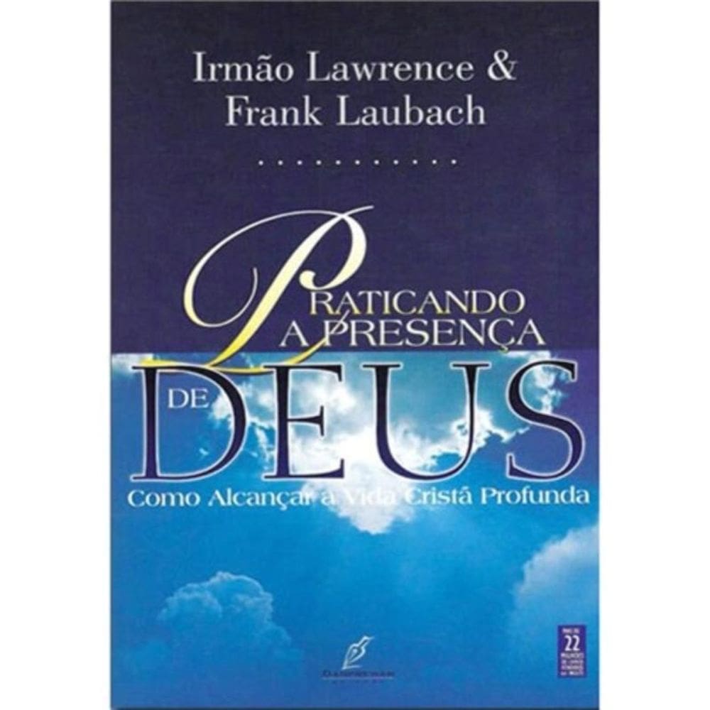 Praticando A Presenca De Deus - 1ª