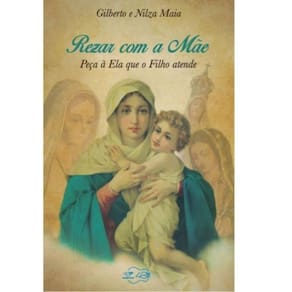 Rezar Com A Mãe