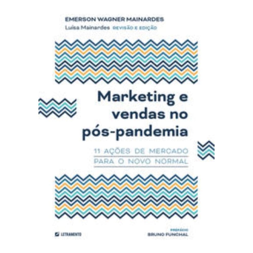 Marketing E Vendas No Pós-Pandemia: 11 Ações De Mercado Para O Novo Normal