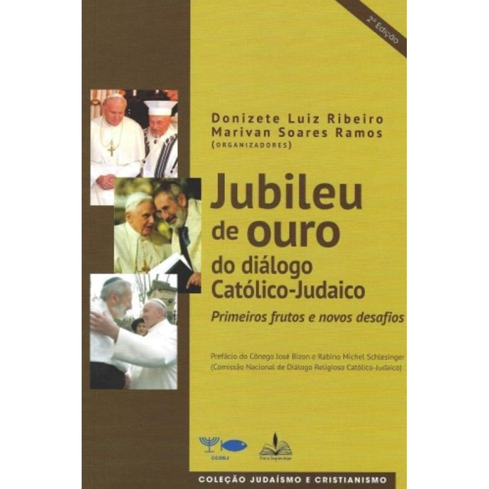 Jubileu De Ouro Do Diálogo Católico Judaico