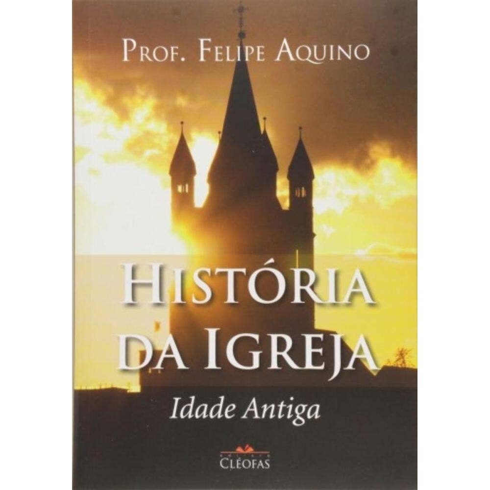 História Da Igreja - Idade Antiga