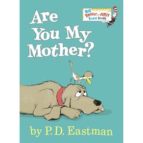 Are You My Mother?