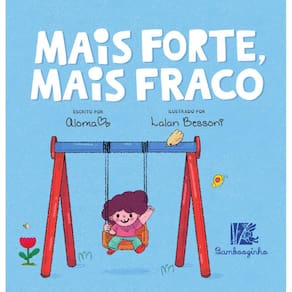 Mais Forte, Mais Fraco