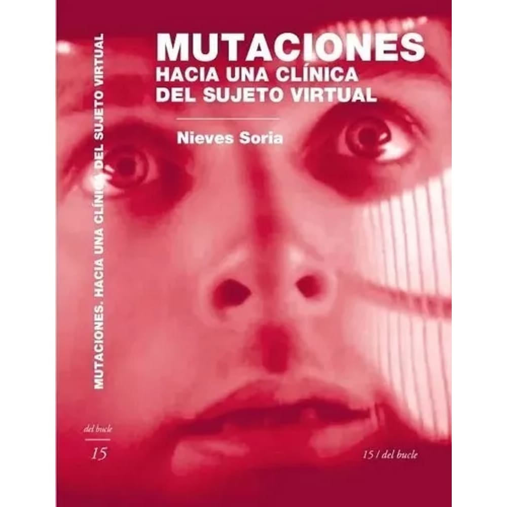 Mutaciones Hacia Uma Clinica Del Sujeto Virtual
