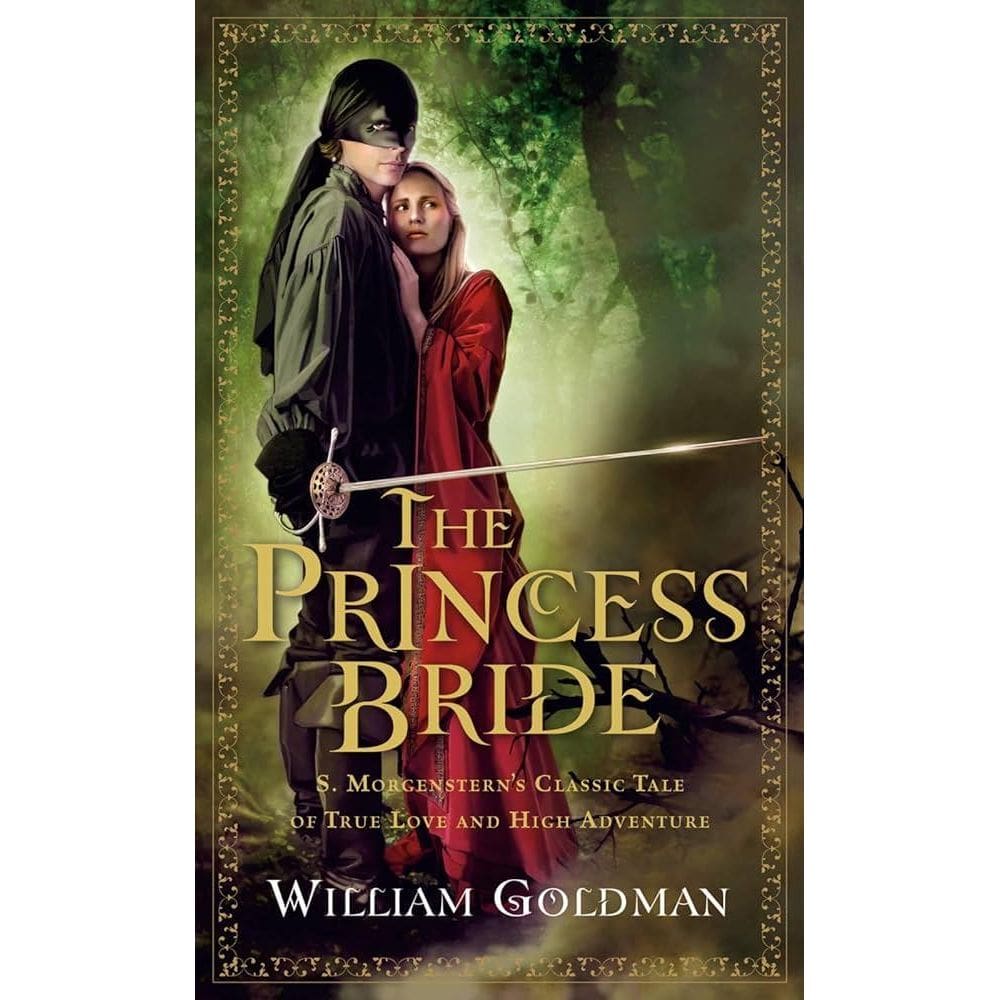 the princess bride,s. morgenstern s classic tale of true love and high adventure (en Inglés)