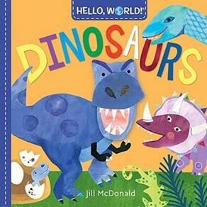 Hello, World! Dinosaurs (en Inglés)