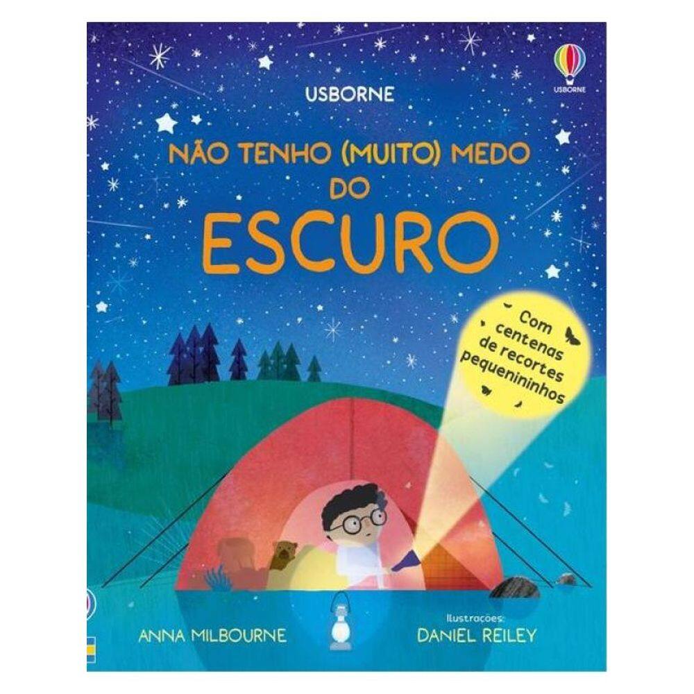 Não Tenho (Muito) Medo Do Escuro