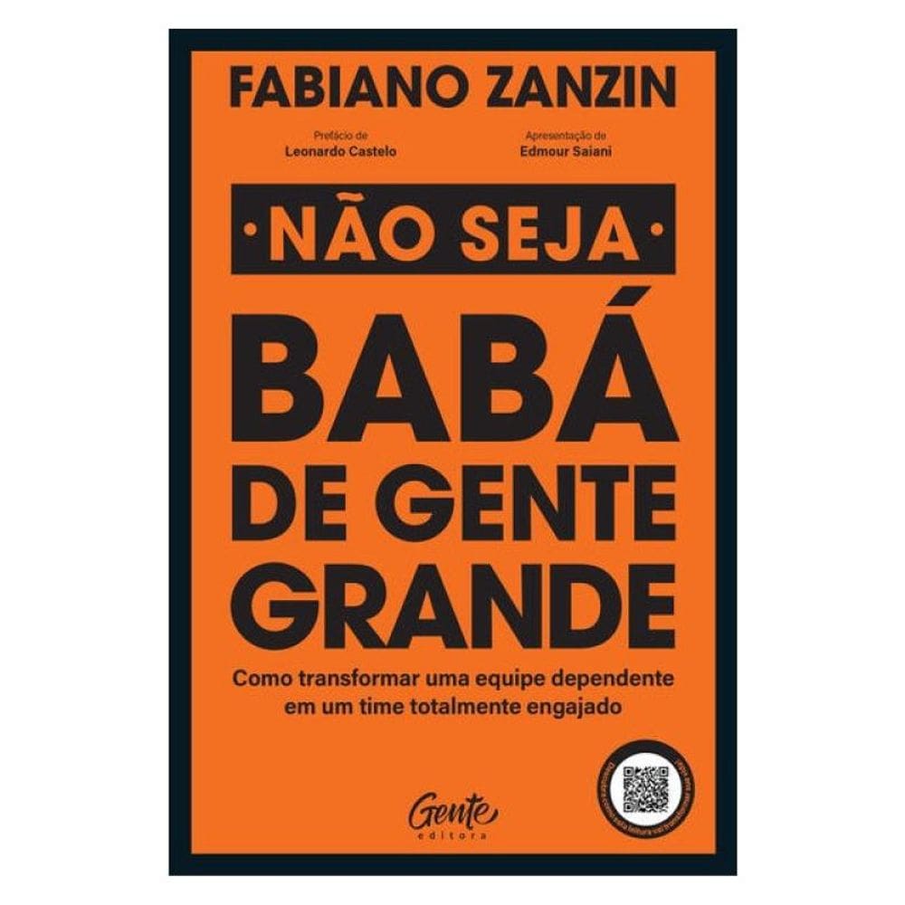 Não Seja Babá De Gente Grande