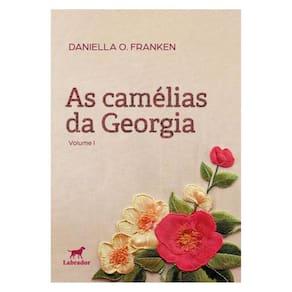 As Camélias Da Georgia