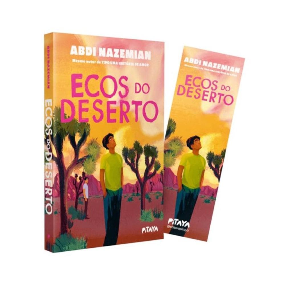 Ecos Do Deserto – Uma História Sobre Amizade E Superação Do Mesmo Autor De Tipo Uma História De Amor