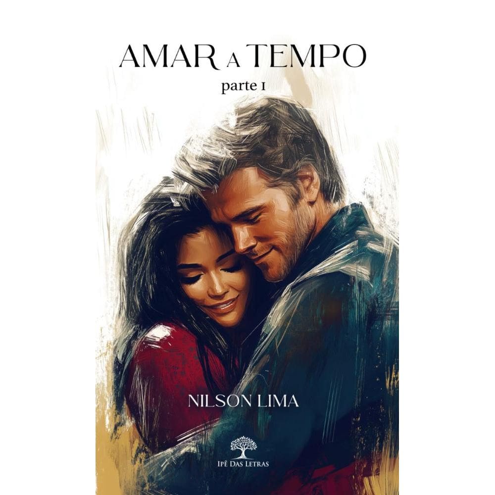 Amar a Tempo, parte 1