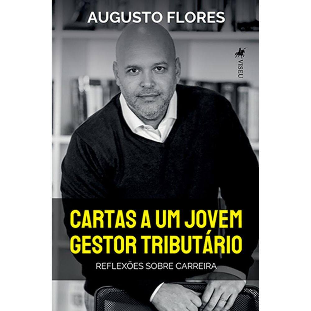 Cartas a um jovem gestor tributário: Reflexões sobre carreira