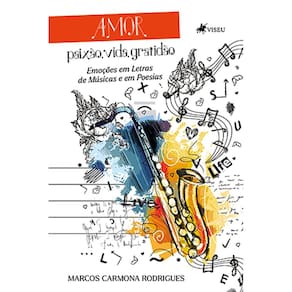 Amor, Paixa~o, Vida, Gratida~o: Emoções em Letras de Músicas e em Poesias