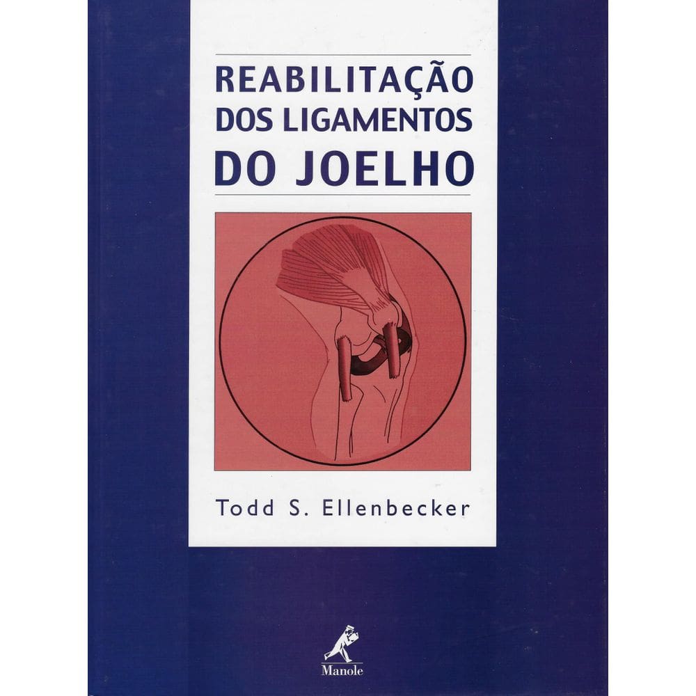 Livro Reabilitação Dos Ligamentos Do Joelho