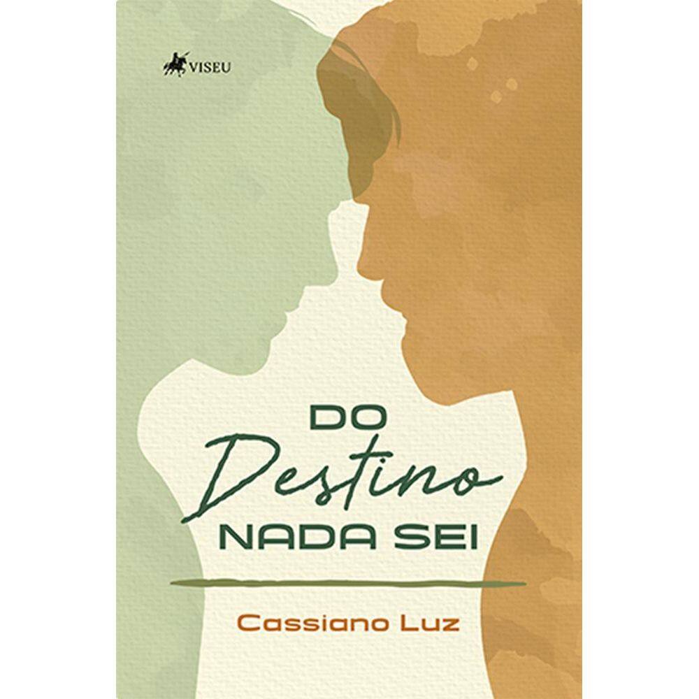 Do destino nada sei