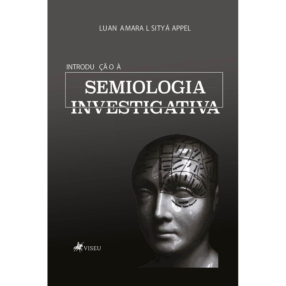 Introdução à semiologia investigativa