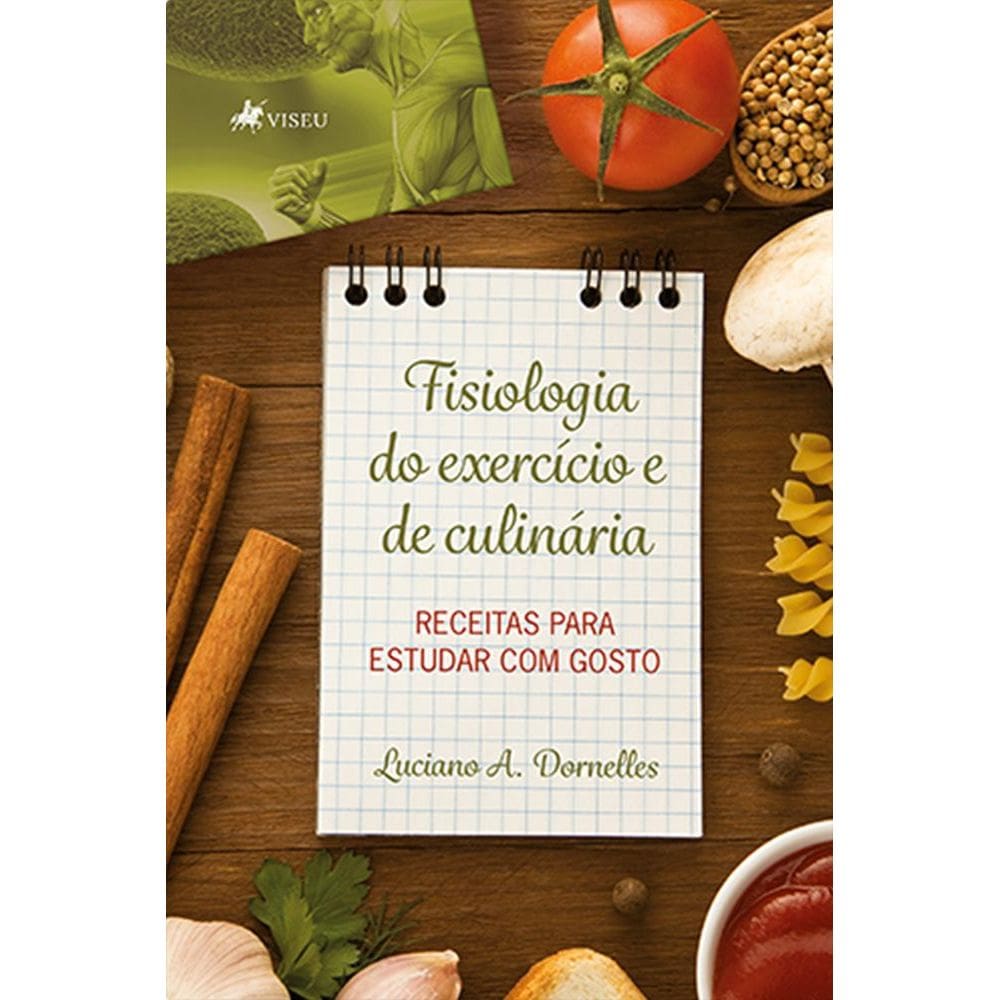 Fisiologia do exerci´cio e de culina´ria: receitas para estudar com gosto