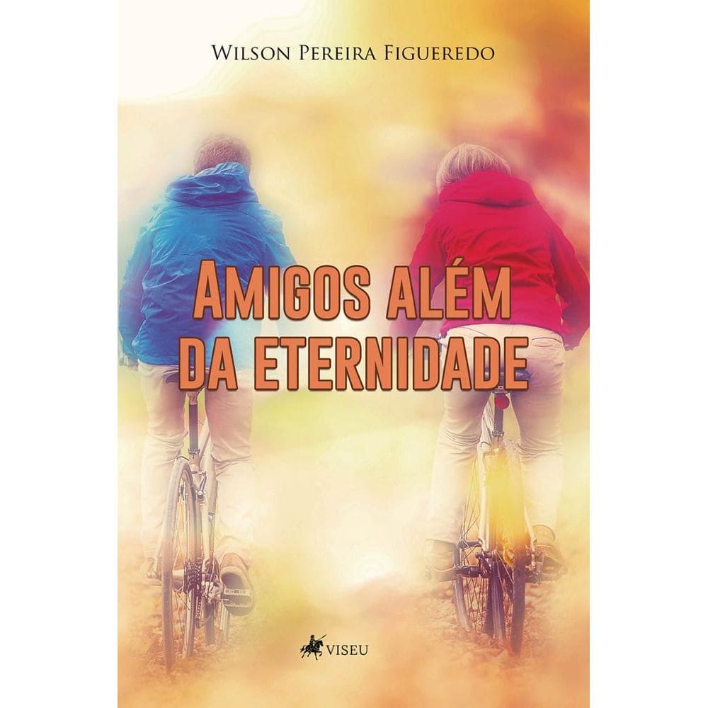 Amigos além da eternidade