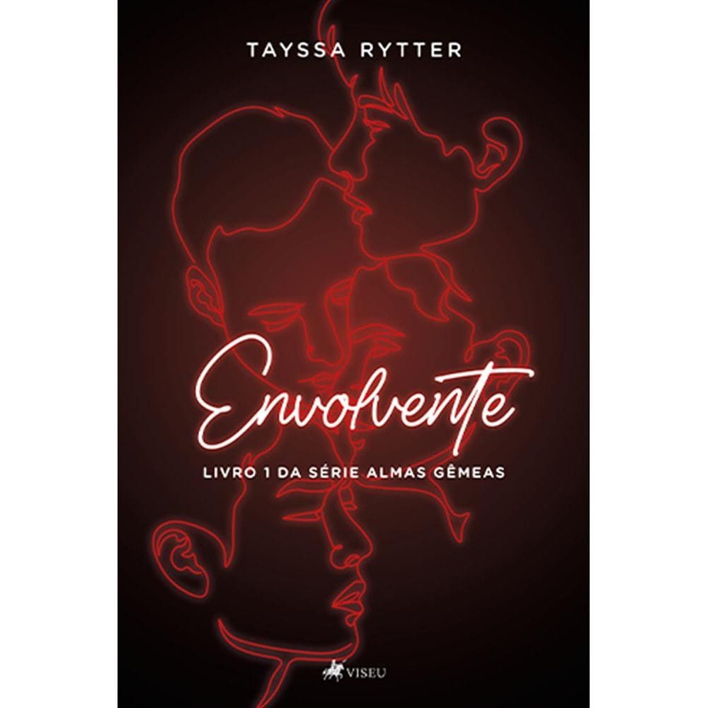 Envolvente: Livro 1 da série almas gêmeas