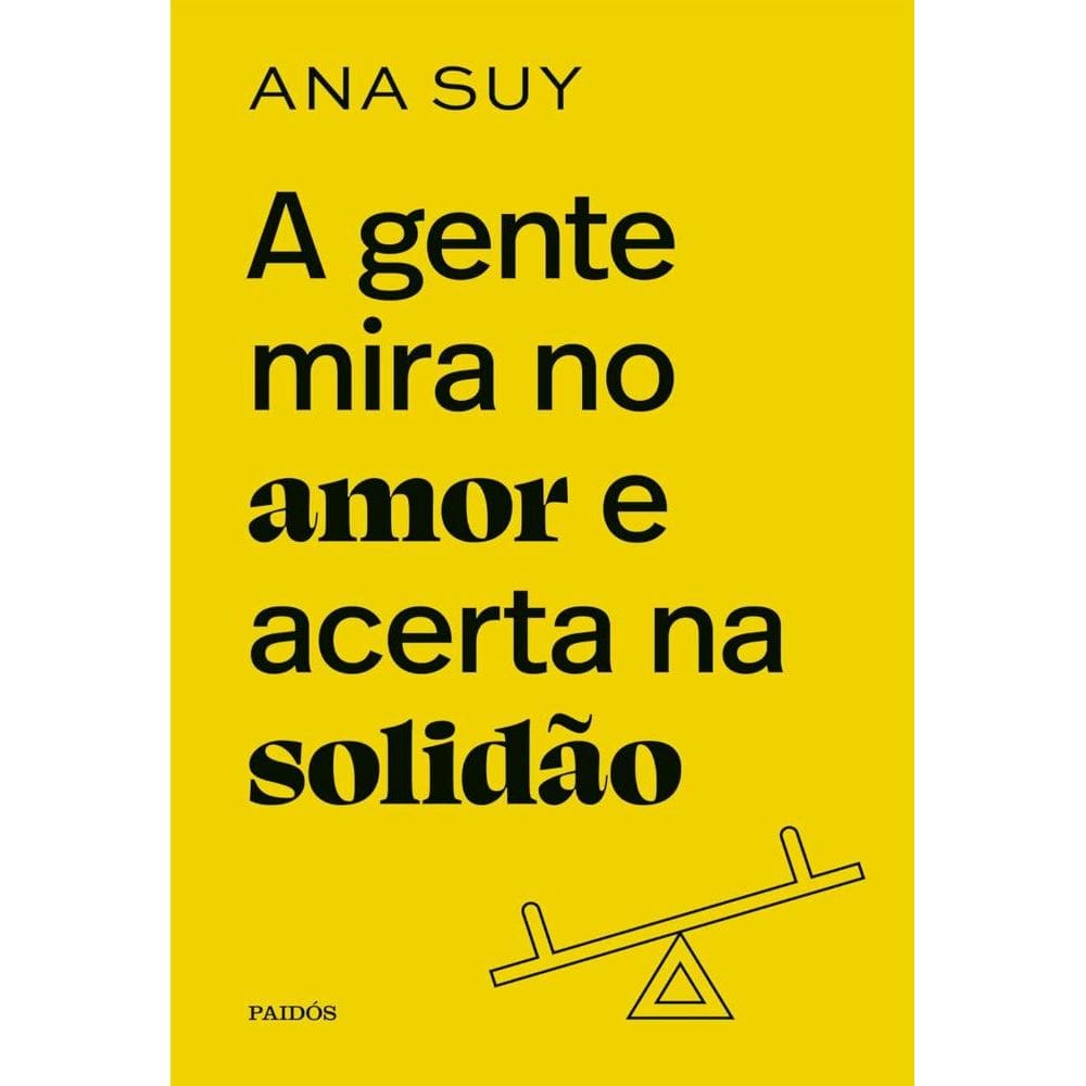A gente mira no amor e acerta na solidão (3103)