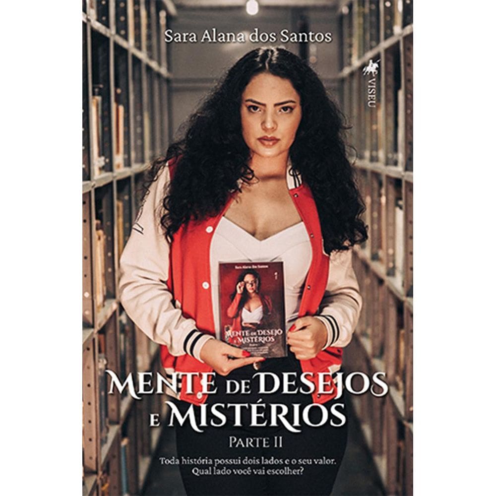 Mente de desejos e miste´rios: parte 2