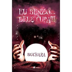 Eu benzo... Deus cura!!!