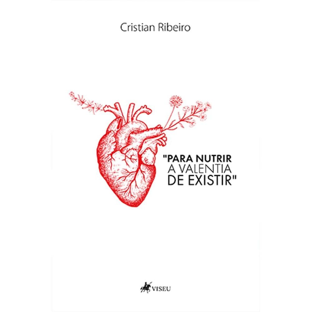 Para nutrir a valentia de existir
