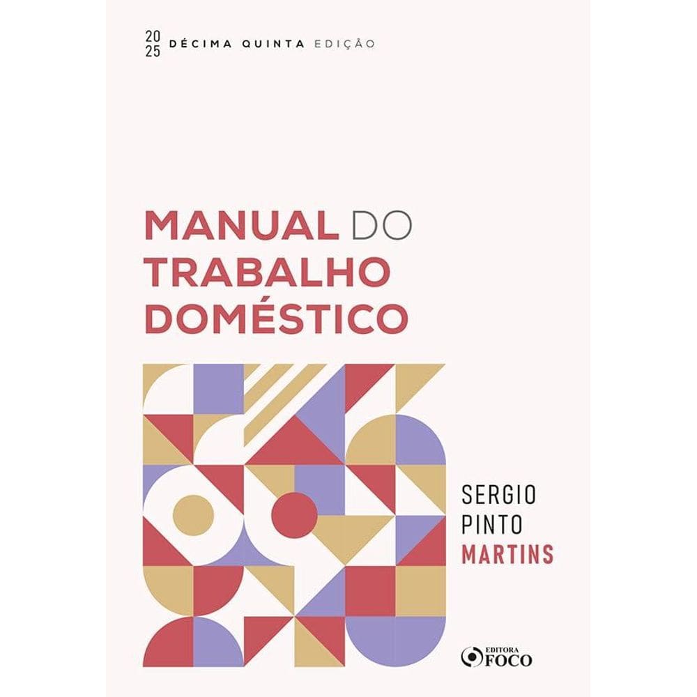 Manual do Trabalho Doméstico - 15ª Ed - (2103)