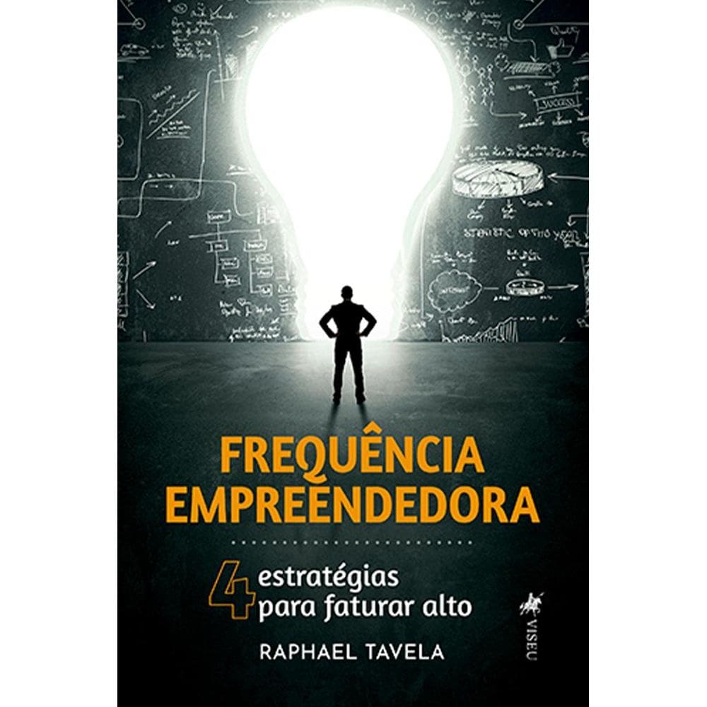 Freque^ncia empreendedora: 4 estratégias para faturar alto