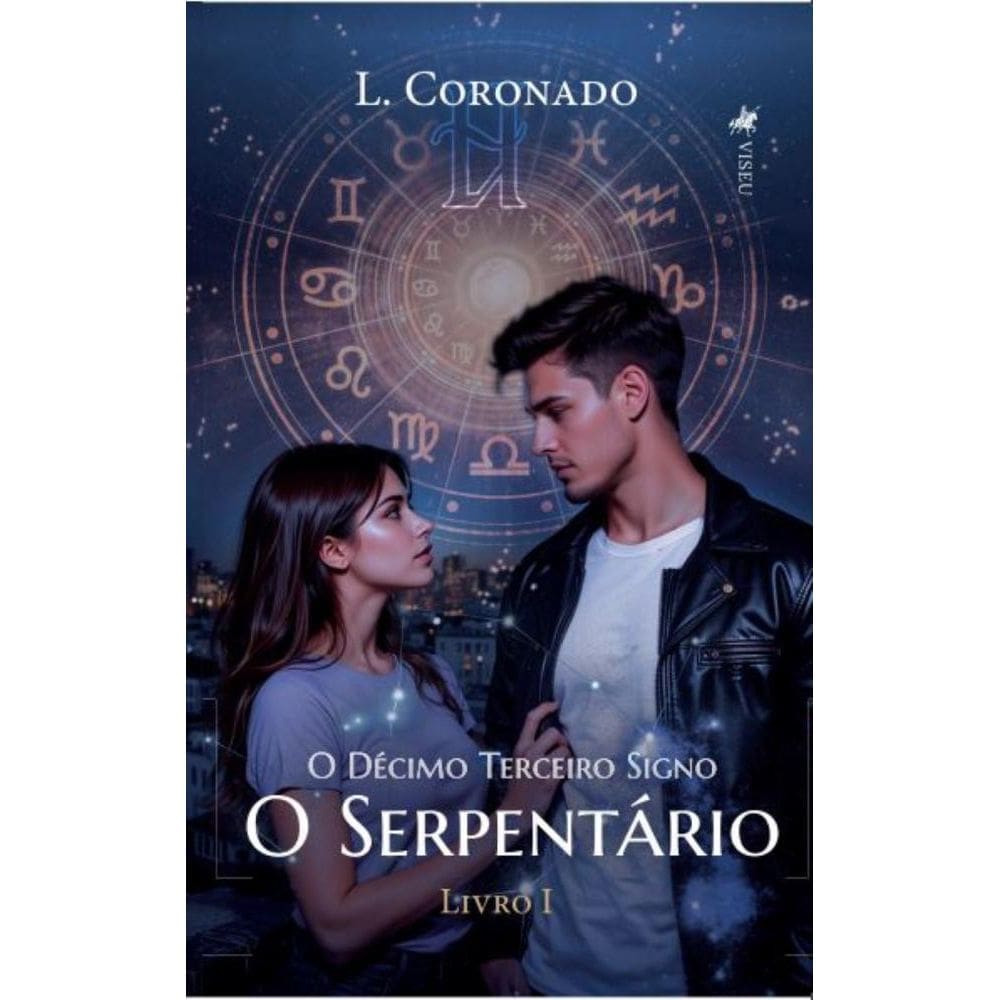 O décimo terceiro signo: O Serpentário Livro I