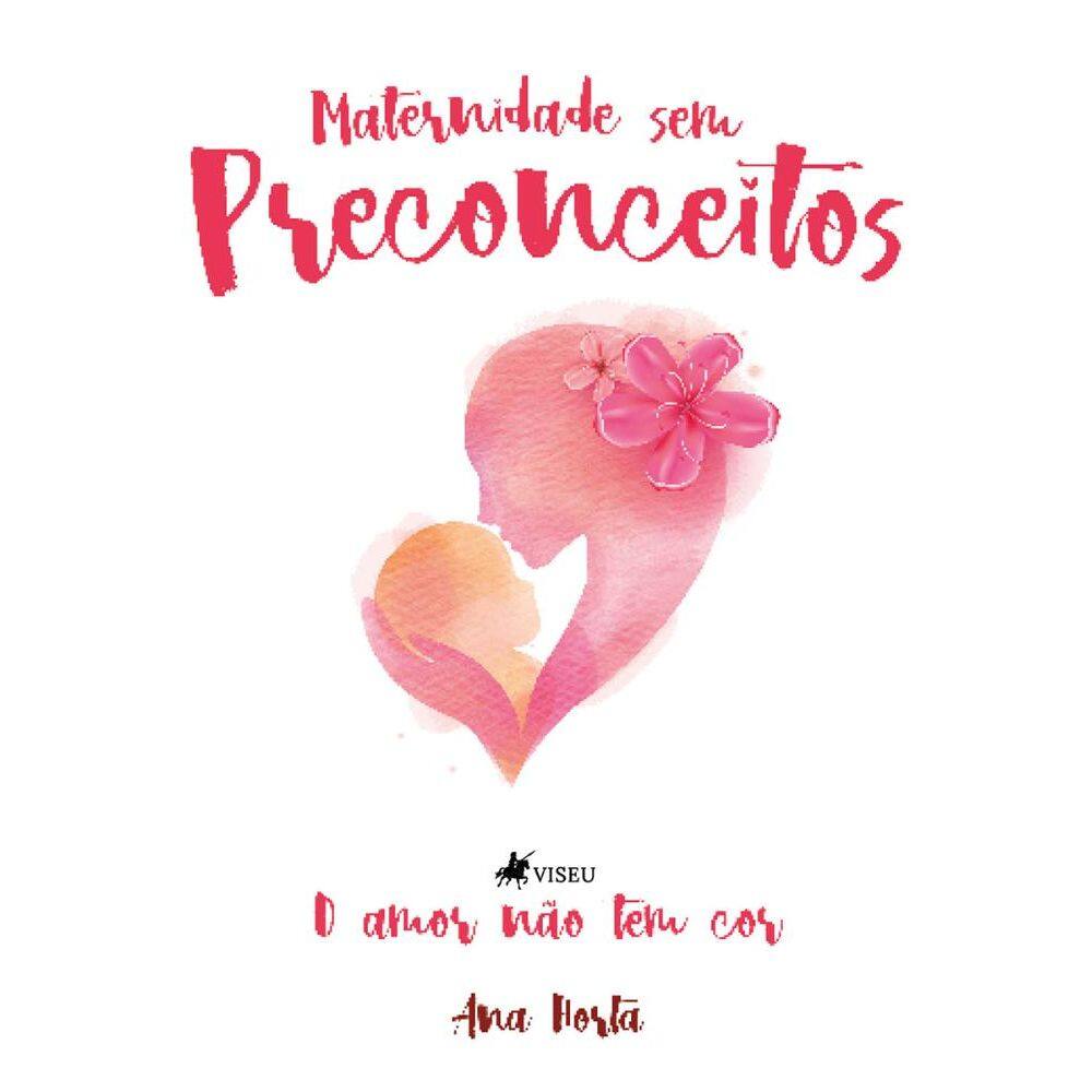 Maternidade sem preconceitos: O amor não tem cor