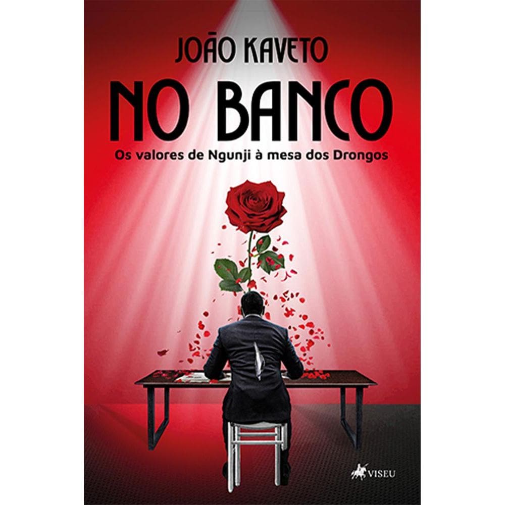 No Banco: Os valores de Ngunji a` mesa dos Drongos
