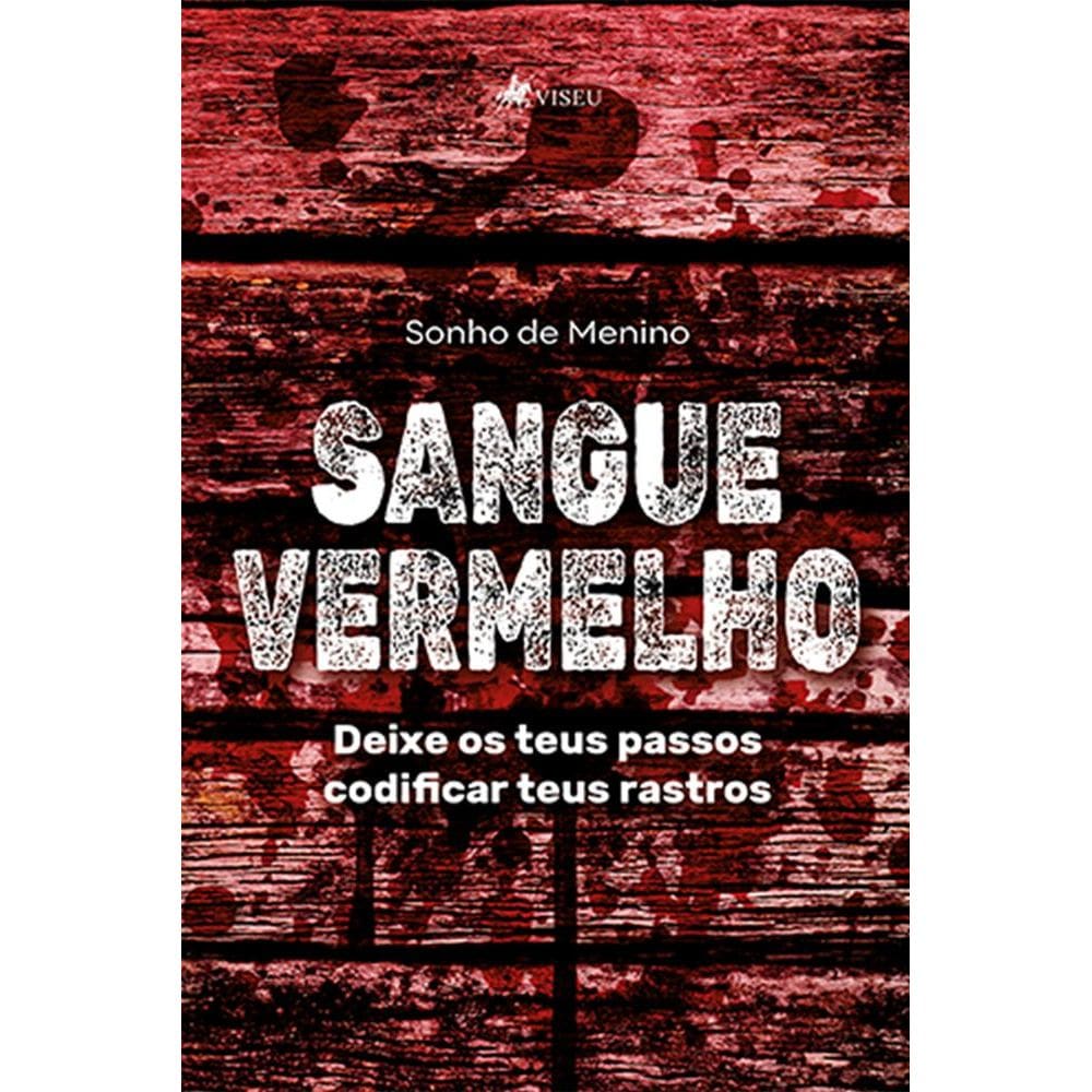 Sangue Vermelho: Deixe os teus Passos codificar teus Rastros