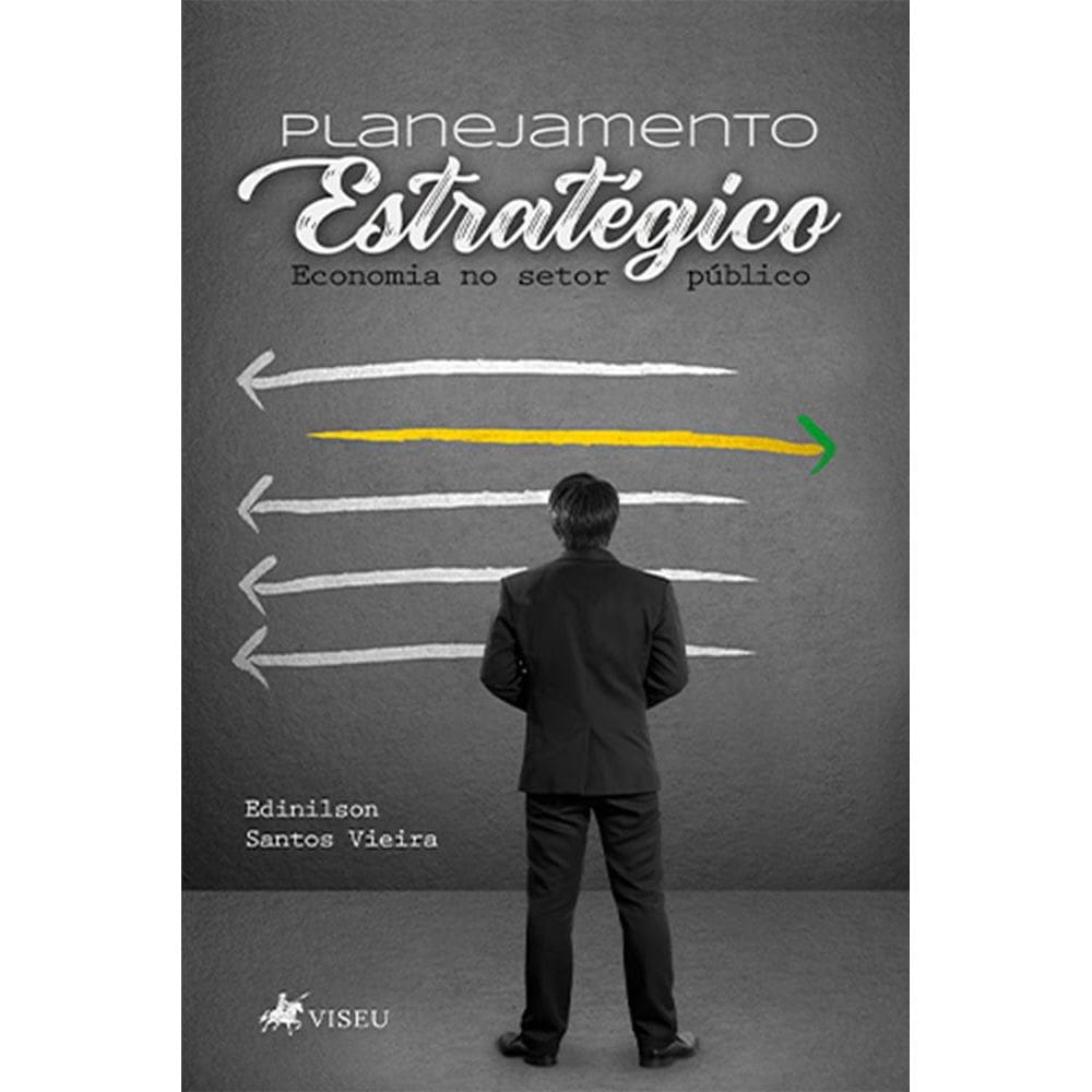Planejamento Estrate´gico: Economia no Setor Público