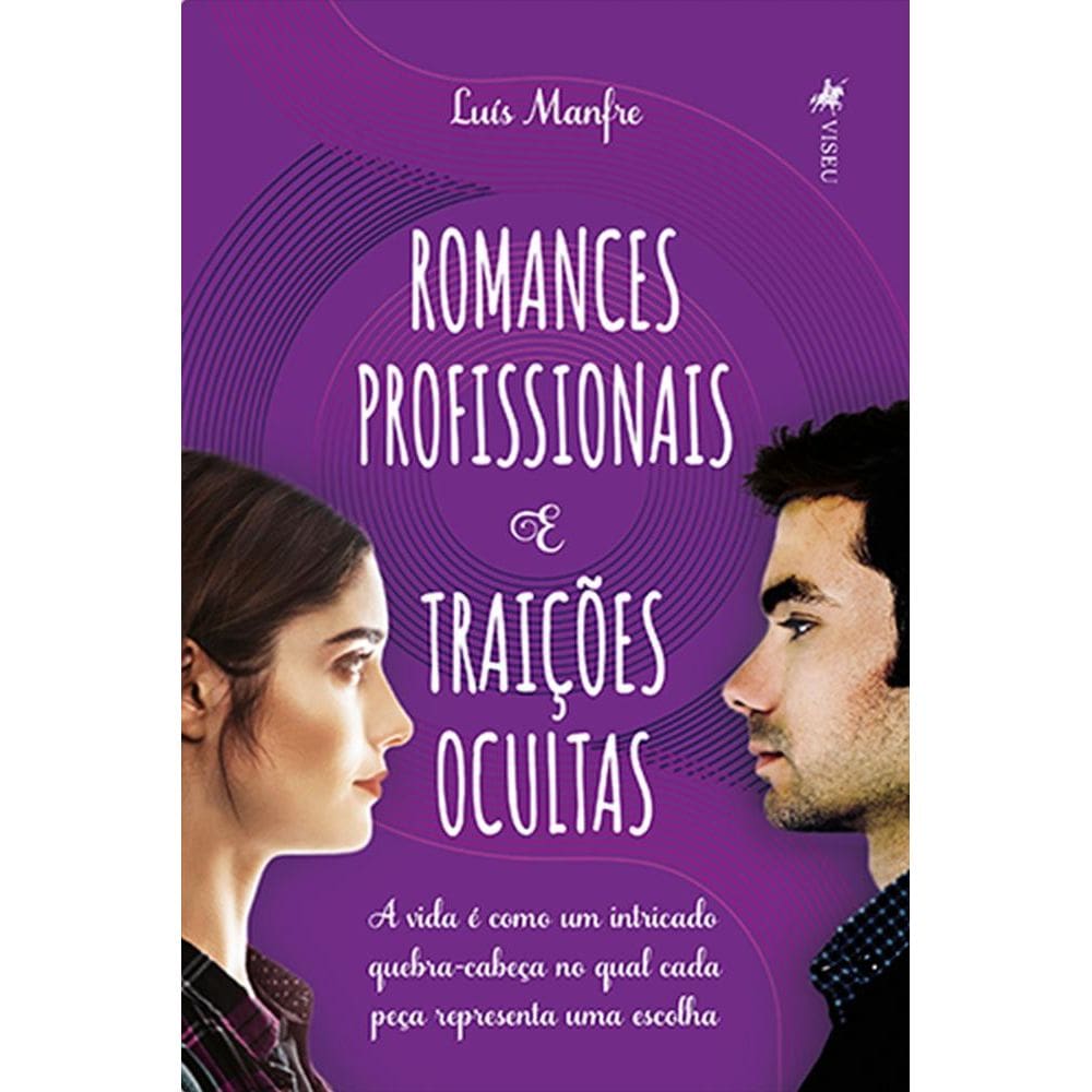 Romances Profissionais e Traições Ocultas: A vida é como um intricado quebra-cabeça no qual cada peça representa uma escolha
