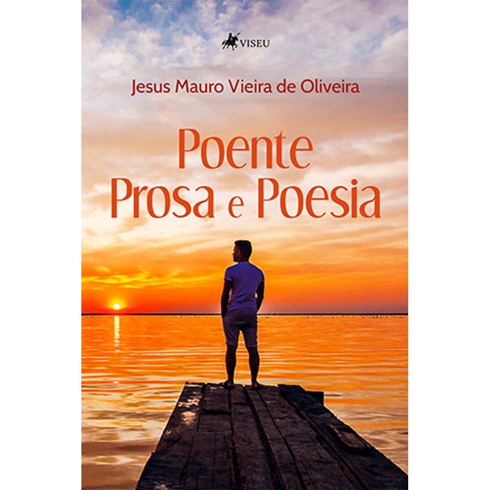 Poente: Prosa e Poesia