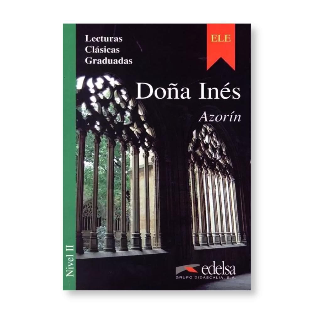 Livro Doa Inés - Lecturas Clasicas Graduadas 2 - Edelsa