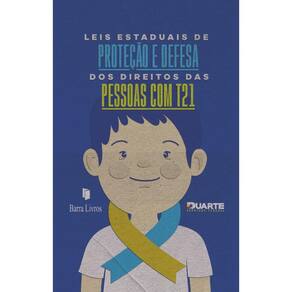 Leis estaduais de proteção e defesa dos direitos das pessoas com T21