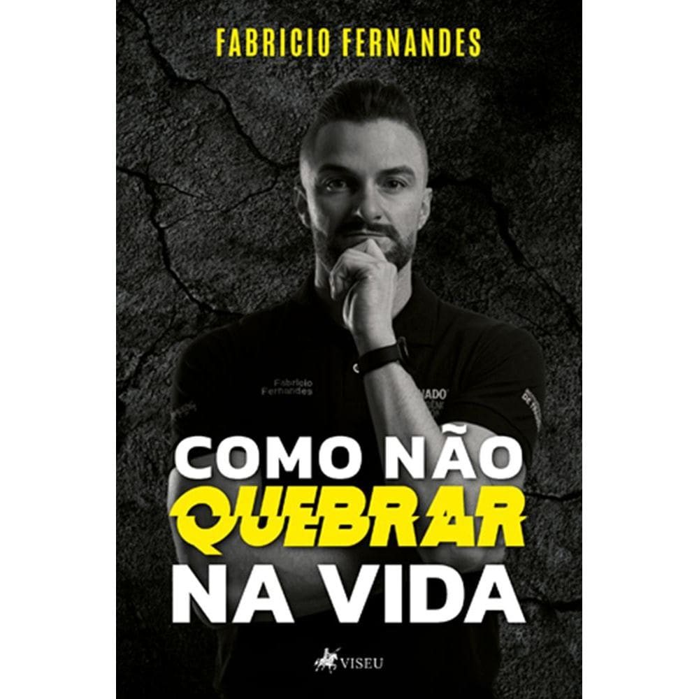 Como na~o quebrar na vida