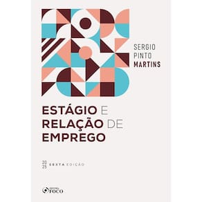 Estágio e Relação de Emprego - 6ª Ed - (2103)