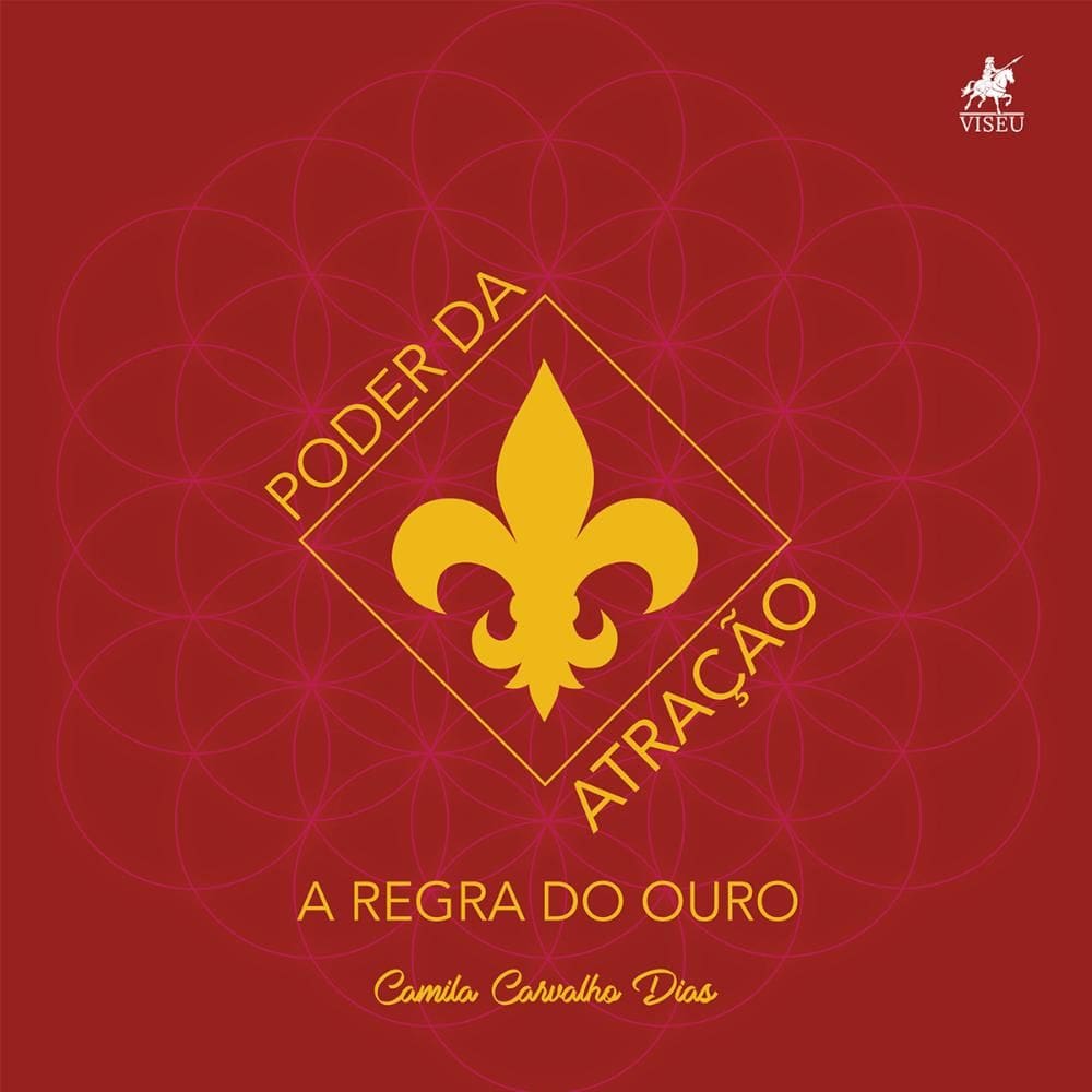 Poder da atração: A regra do ouro