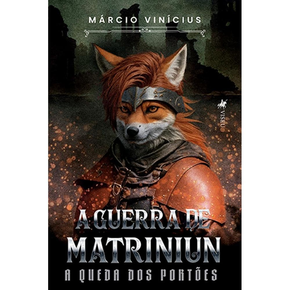 A Guerra de Matriniun: A Queda dos Portões