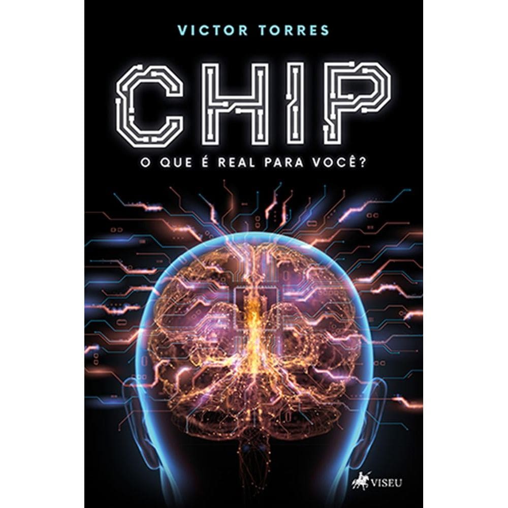 Chip: O que é real para você?