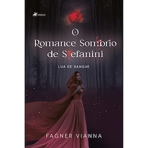 O romance sombrio de Stefanini: Lua de Sangue