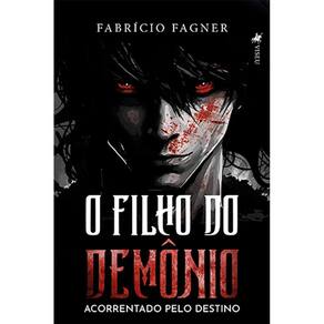 O filho do demo^nio: Acorrentado pelo destino