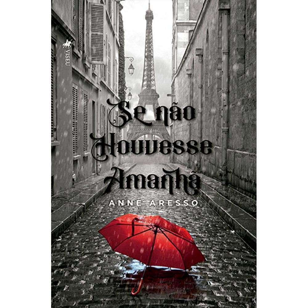 Se não houvesse amanhã
