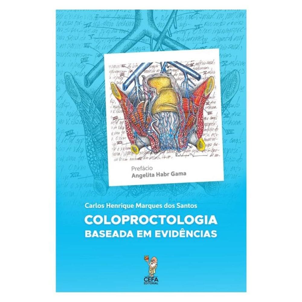 Coloproctologia Baseada Em Evidências