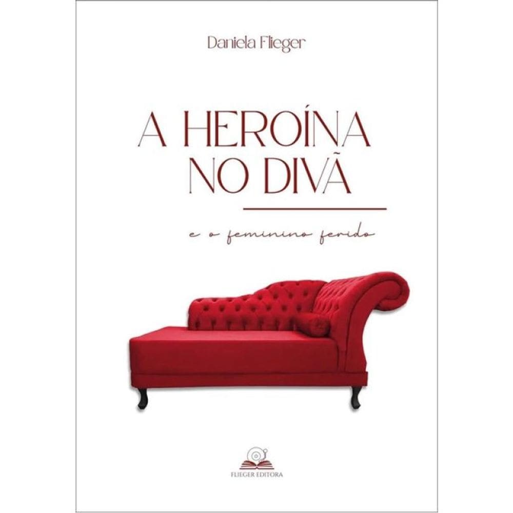 A Heroína No Divã