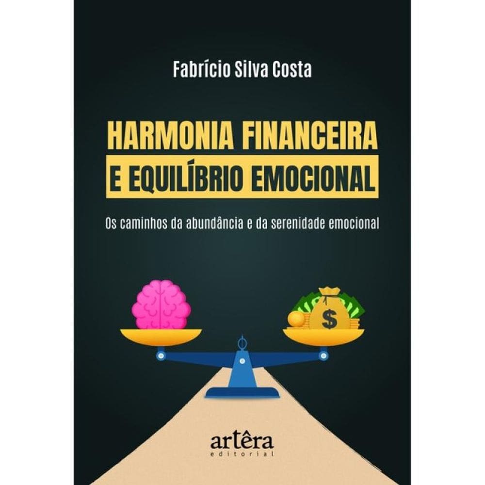 Harmonia Financeira E Equilíbrio Emocional