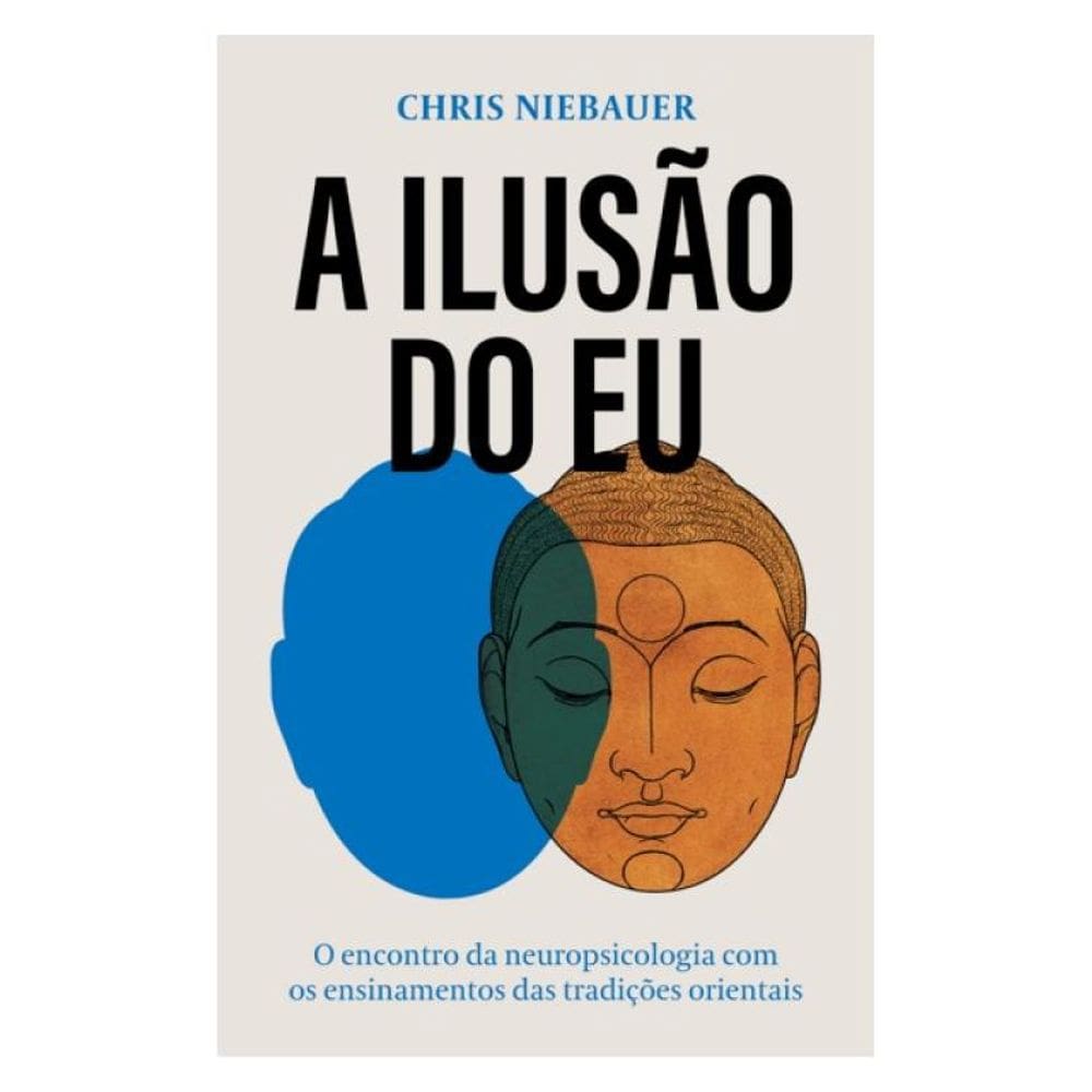 A Ilusão Do Eu